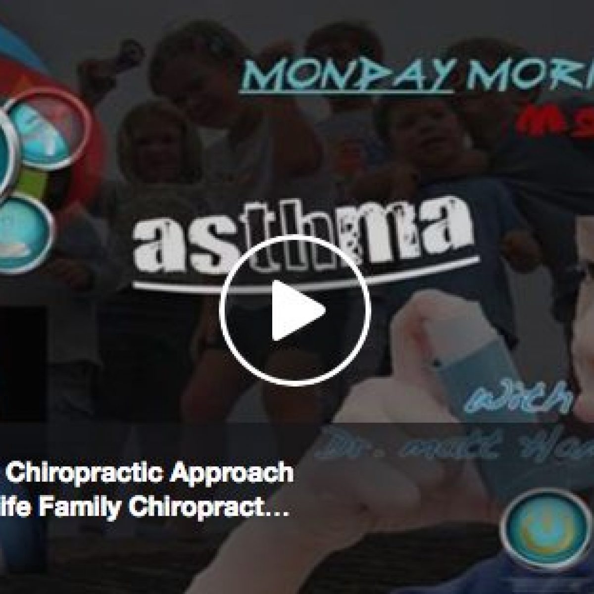 Asthma & The Chiropractic Approach