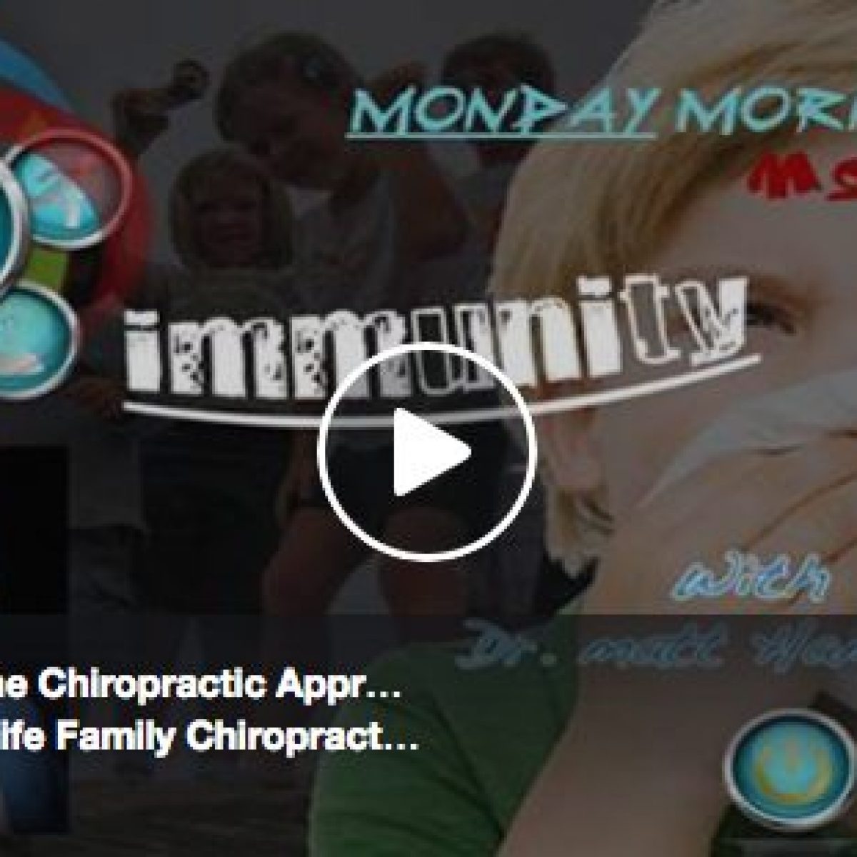 Immunity & The Chiropractic Approach