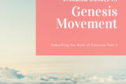 #11: Genesis Movement Part II